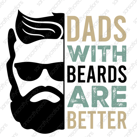 DADS WITH BEARDS ARE BETTER-Transfer