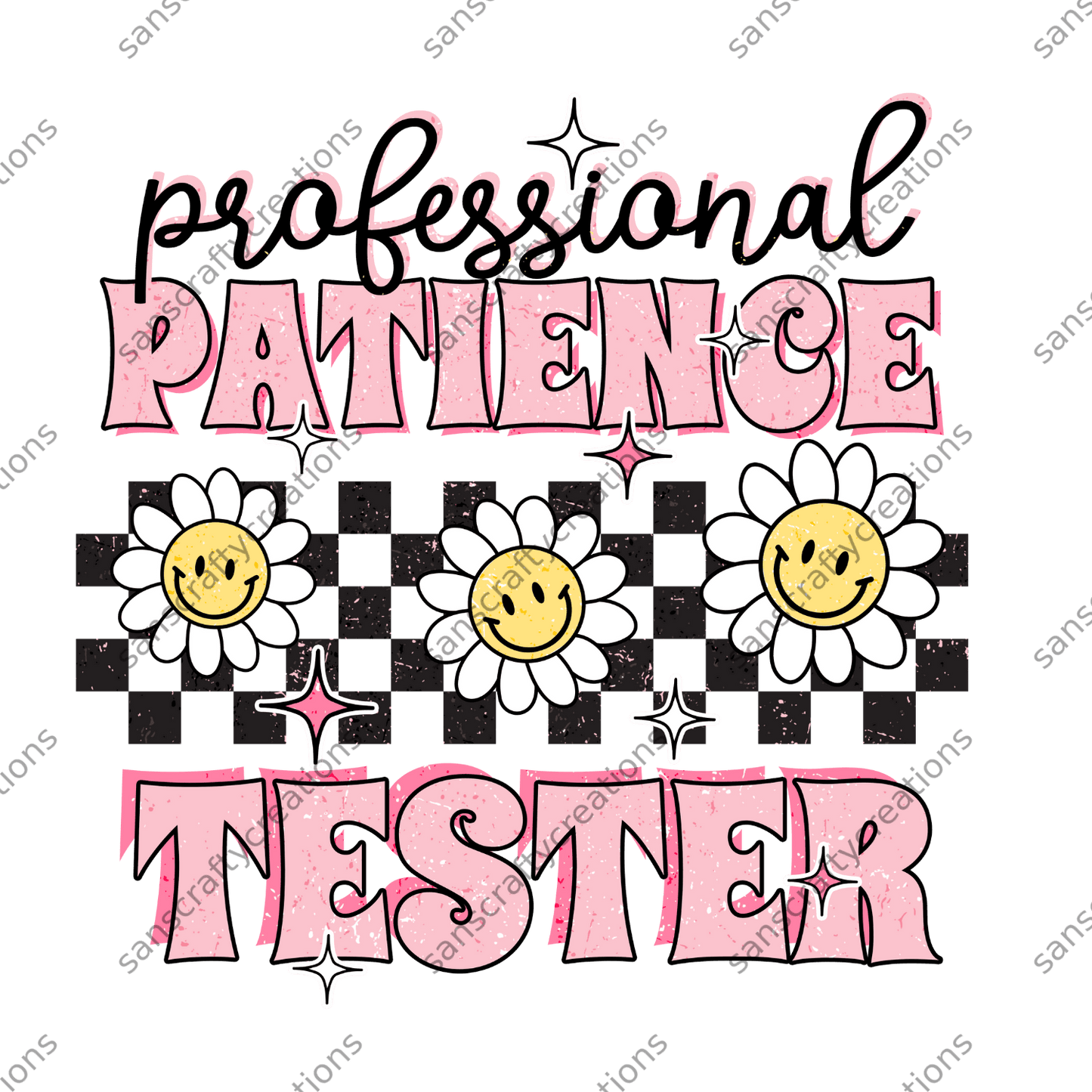 Professional Patience Tester-Transfer - by SansCraftyCreations.com -