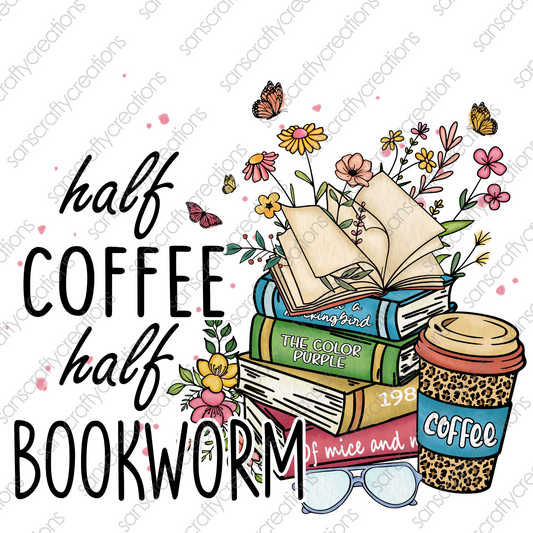 Half Coffee Half Bookworm-Htv transfer
