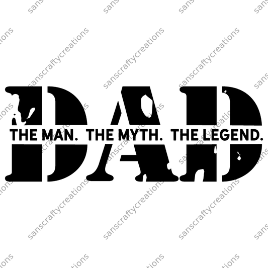 Dad The Myth-Transfer -  by SansCraftyCreations.com - 