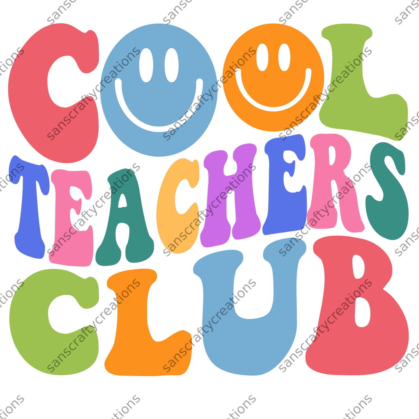 Cool Teachers Club-Transfer - by SansCraftyCreations.com -