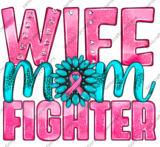 Wife Mom Fighter-Printed Heat Transfer Vinyl -  by SansCraftyCreations.com - 
