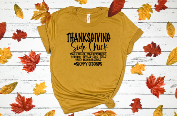 Thanksgiving Side Chick-Adult Unisex T-Shirt