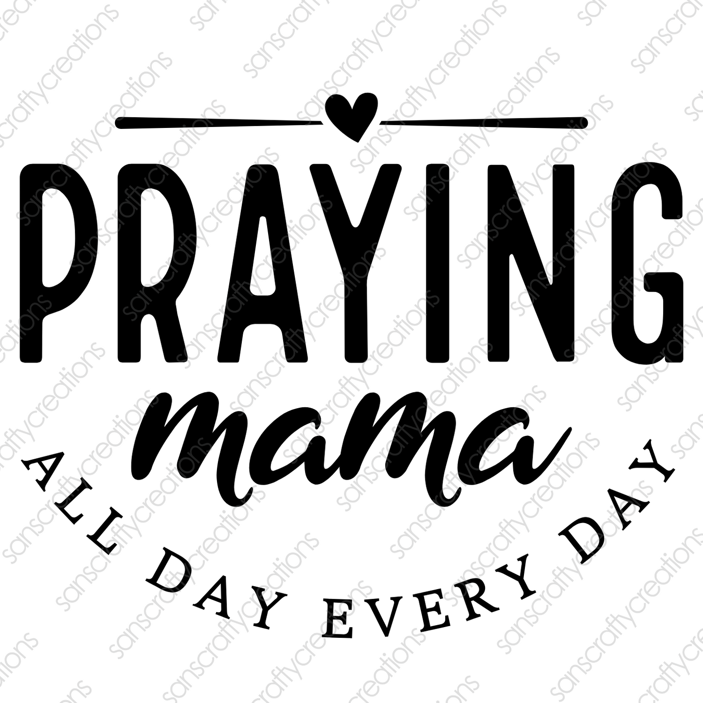 PRAYING MAMA-Printed Heat Transfer Vinyl