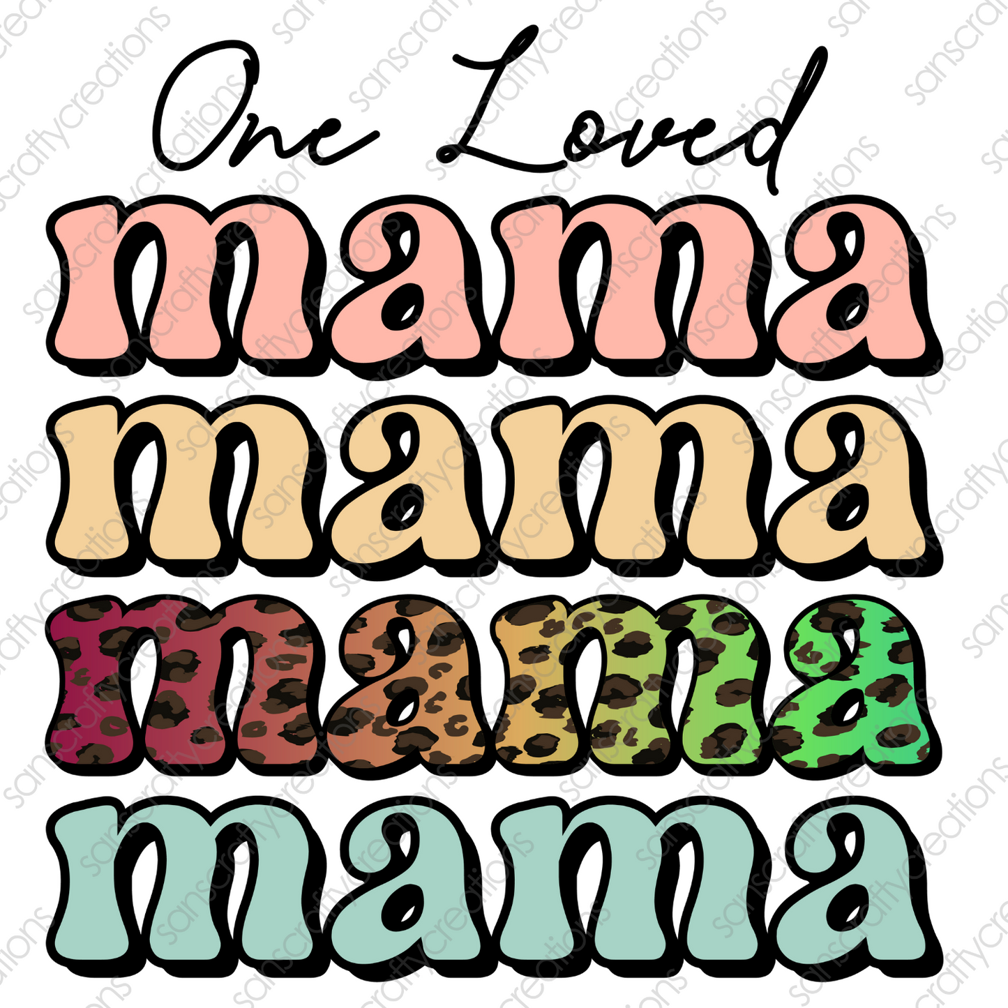 One loved Mama-Printed Heat Transfer Vinyl