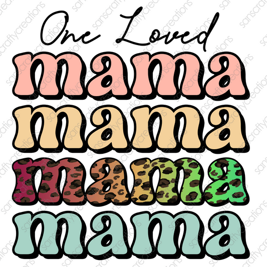 One loved Mama-Printed Heat Transfer Vinyl