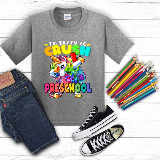Im Ready to Crush Preschool
