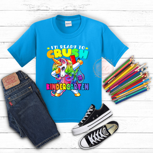 Im Ready to Crush Kindergarten