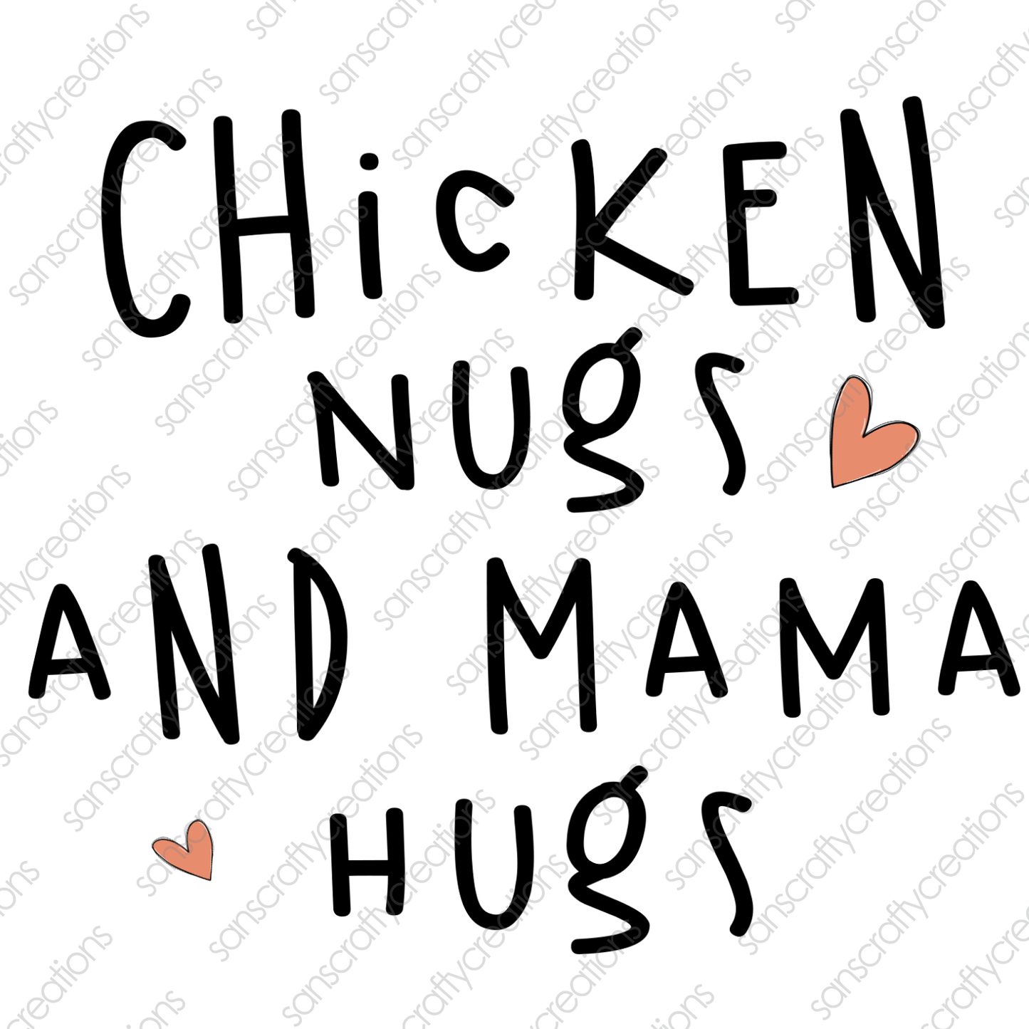 Chicken Nugs and Mama Hugs-Printed Heat Transfer Vinyl