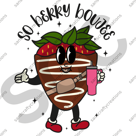 So berry Boujee (black)-Transfer - by SansCraftyCreations.com -