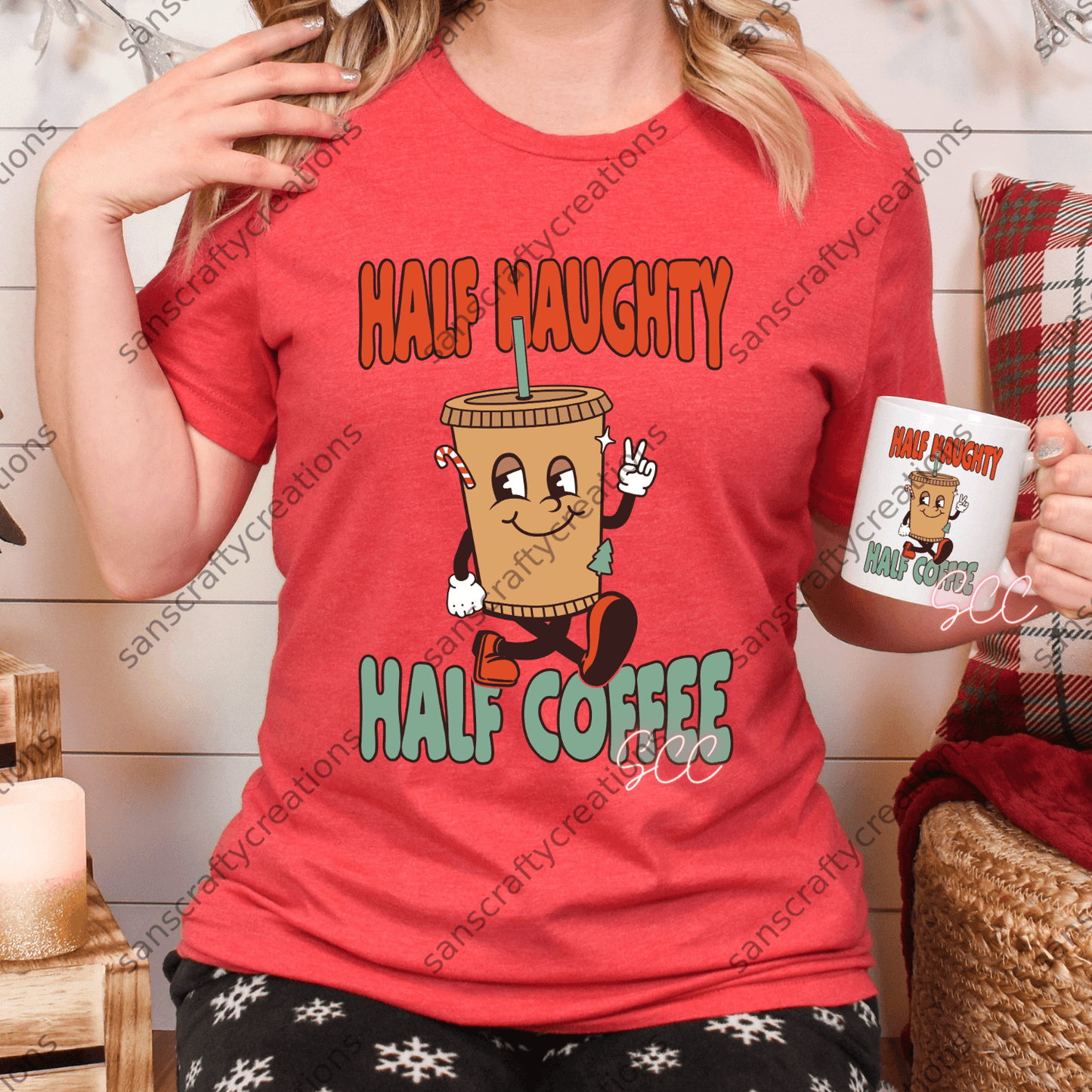 Half Naughty Half Coffee-HTV Transfer -  by SansCraftyCreations.com - 