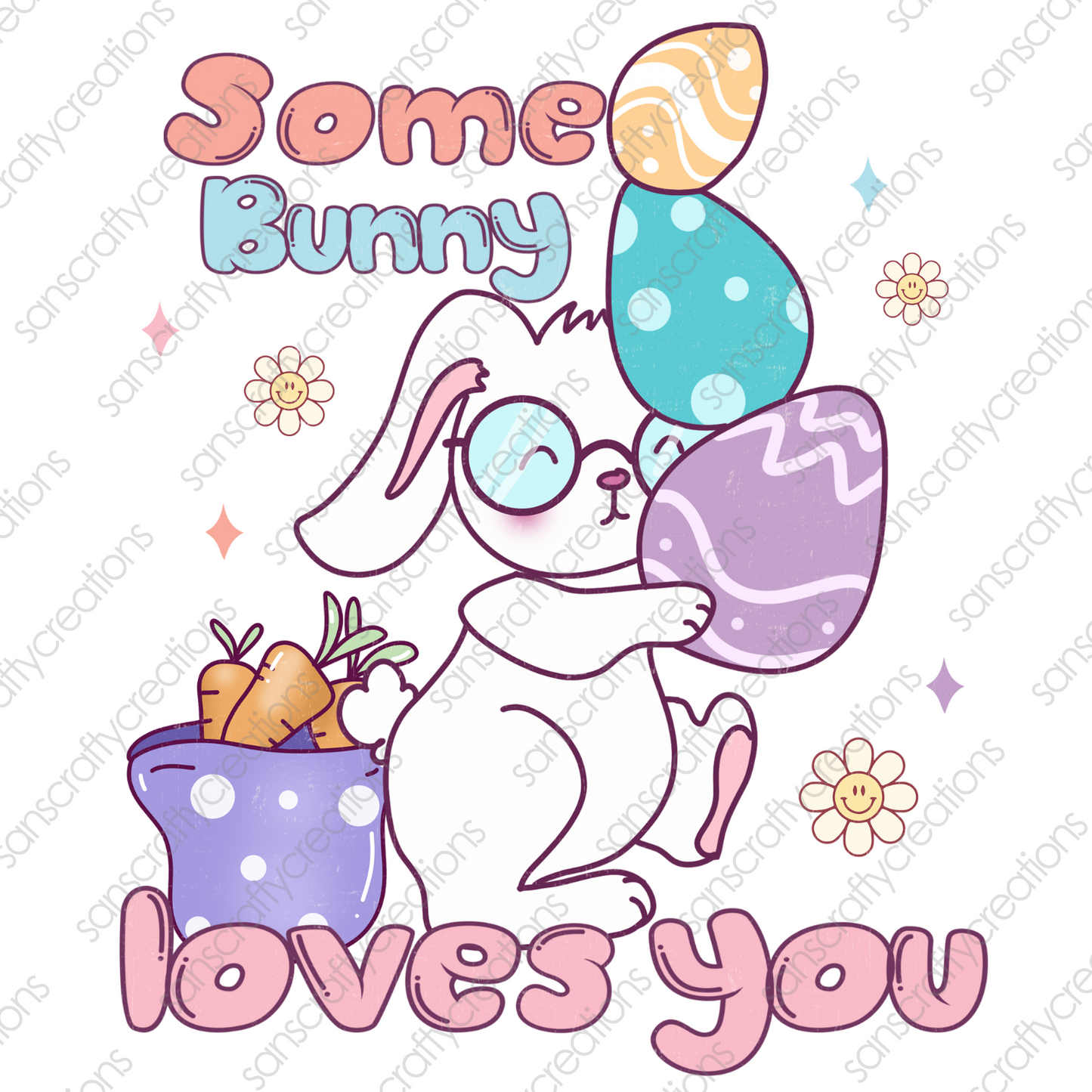 Some bunny loves you-HTV Transfer