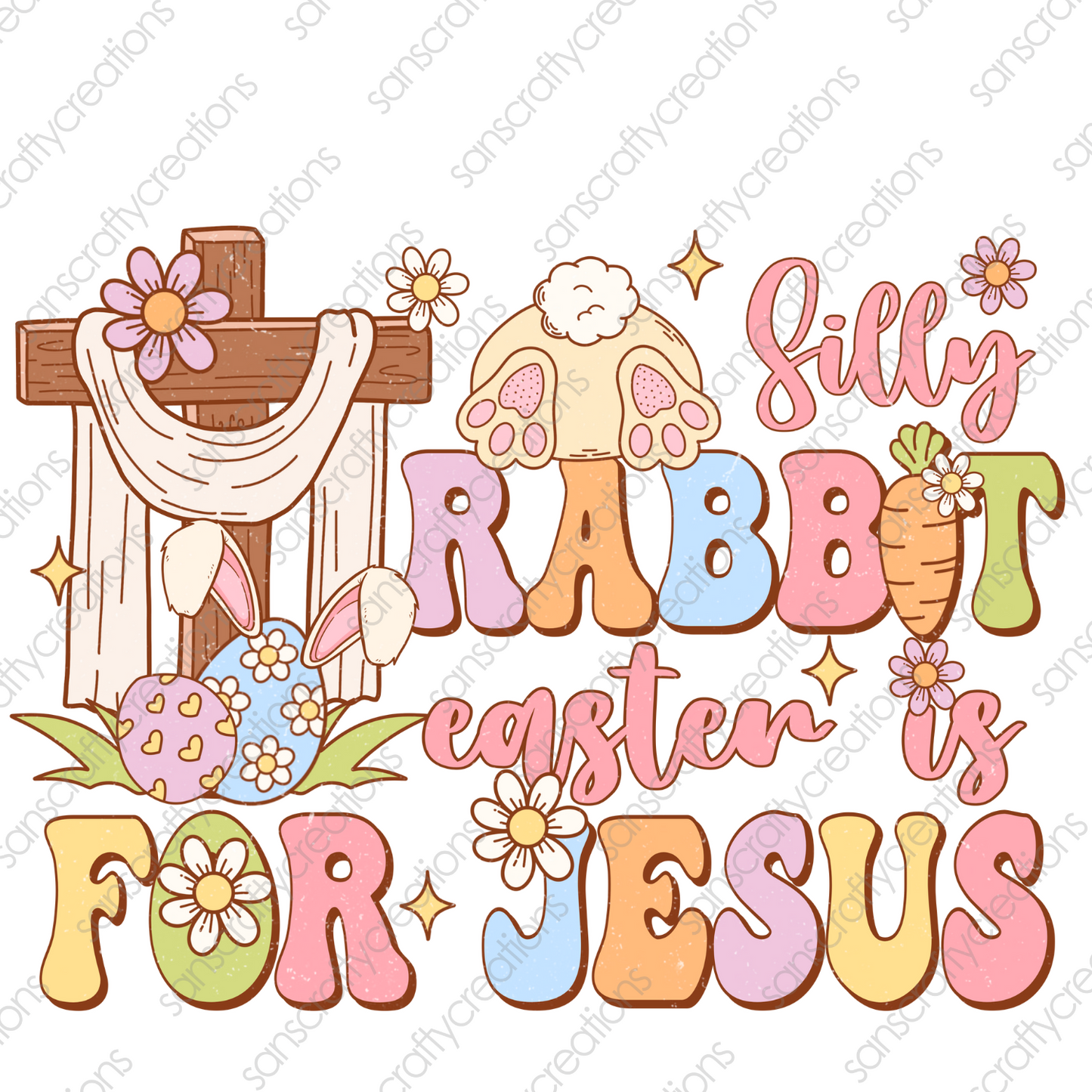 Silly Rabbit Easter- HTV Transfer