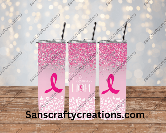 I choose Hope-Tumbler Wrap - Tumbler 20oz by Sanscraftycreations.com - blanks, custom, gift, personalized, sublimation, tumbler 20oz.