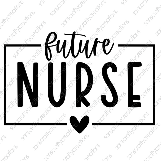 Future Nurse-Printed Heat Transfer Vinyl (Copy)