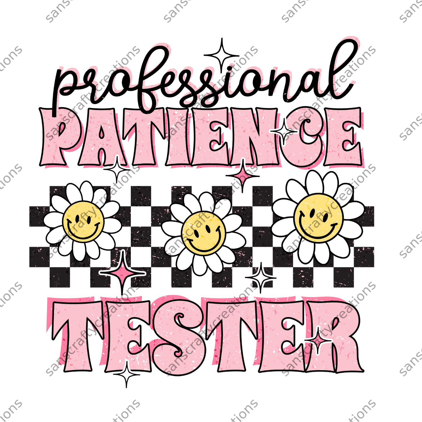 Professional Patience Tester-Transfer -  by SansCraftyCreations.com - 