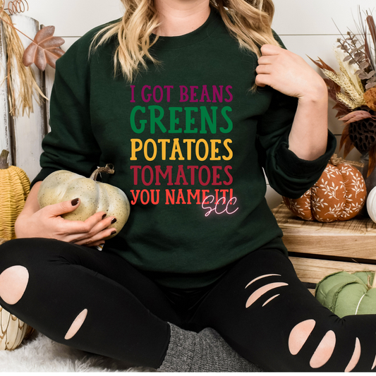 I got Beans, greens-Shirt