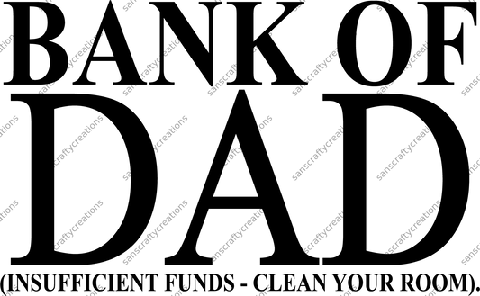 Bank of Dad-Transfer - by SansCraftyCreations.com -