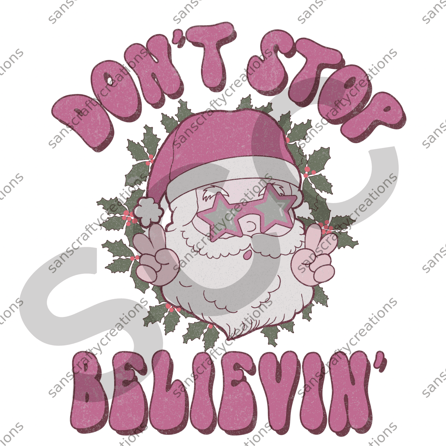 Don’t stop believin -  by SansCraftyCreations.com - 