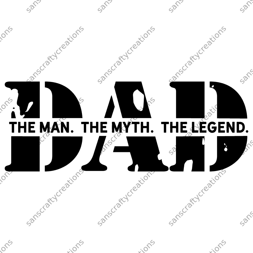 Dad The Myth-Transfer -  by SansCraftyCreations.com - 