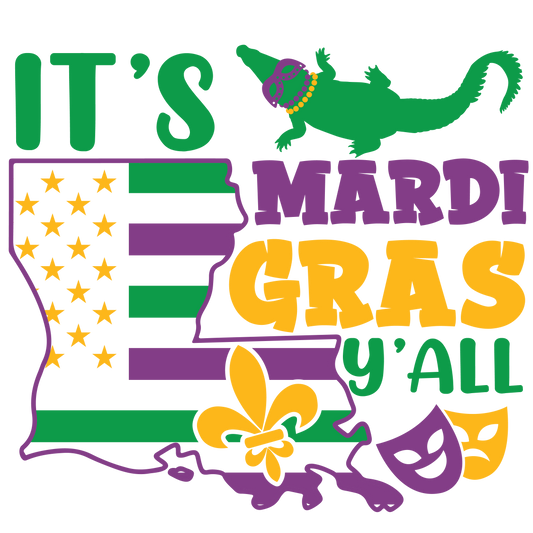 Its Mardi Gras Ya'll-Printed Heat Transfer Vinyl