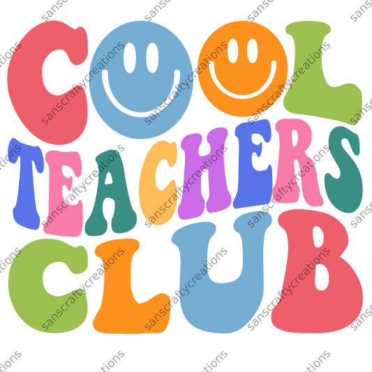 Cool Teachers Club-Transfer - by SansCraftyCreations.com -
