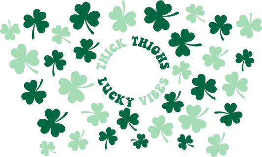 Thick Thighs Lucky Vibes-24oz Cold cup wrap