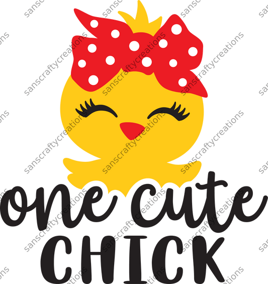 One Cute Chick-Transfer -  by SansCraftyCreations.com - 