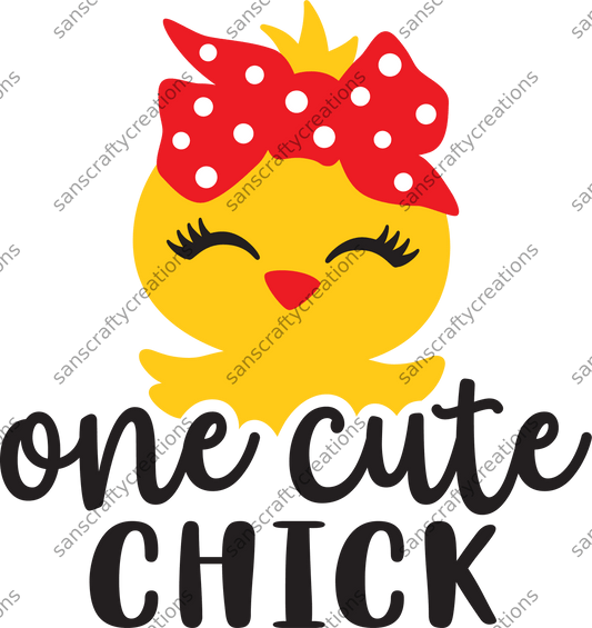 One Cute Chick-Transfer - by SansCraftyCreations.com -