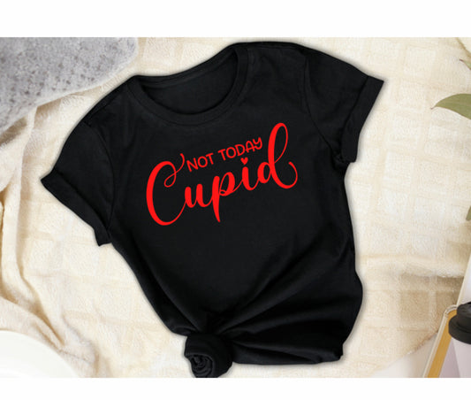 Not today Cupid-Adult Unisex T-Shirt