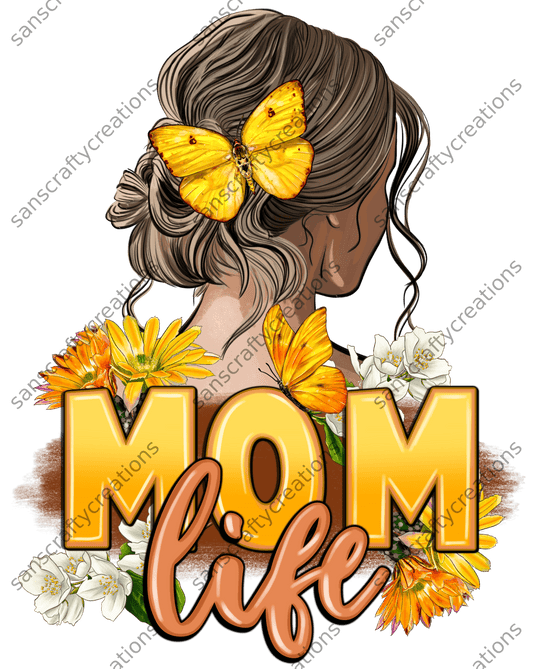 Mom Life-Transfer -  by SansCraftyCreations.com - 